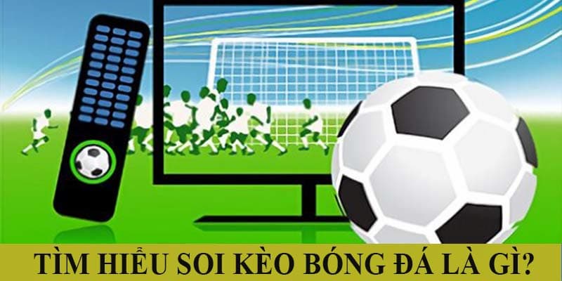 Kèo bóng đá luôn được nhiều bet thủ yêu thích và đặt cược